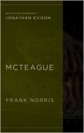 McTeague - Frank Norris, Jonathan Evison