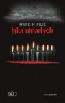 Łąka umarłych - Marcin Pilis