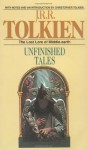Unfinished Tales of Númenor and Middle-Earth - J.R.R. Tolkien, J.R.R. Tolkien