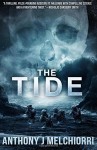 The Tide: Volume 1 by Anthony J Melchiorri (2015-09-02) - Anthony J Melchiorri