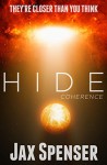 HIDE 4: Coherence (The HIDE Series) - Jax Spenser