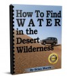 How to find water in the desert wilderness - Brian Morris