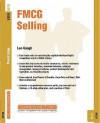 Fmcg Selling: Sales 12.8 - Leo Gough