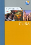 Travellers Cuba, 3rd: Guides to destinations worldwide - Martin Hastings