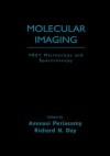 Molecular Imaging: Fret Microscopy and Spectroscopy - Ammasi Periasamy, Richard Day