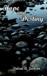 Hope and Destiny - Valerie Jackson