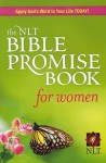 The NLT Bible Promise Book for Women - Ronald Beers