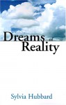 Dreams Of Reality - Sylvia Hubbard