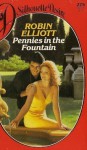 Pennies in the Fountain - Robin Elliott