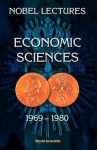 Economic Sciences, 1969 1980: The Sveriges Riksbank (Bank Of Sweden Prize In Economic Sciences In Memory Of Alfred Nobel) - Assar Lindbeck