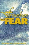 Freedom from Fear (Novelty) - Kenneth Copeland