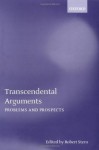 Transcendental Arguments: Problems and Prospects (Mind Association Occasional Series) - Robert Stern