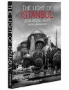 The Light of Istanbul - Jean-Michel Berts, Alessandra Ricci