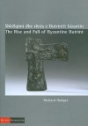 The Rise and Fall of Byzantine Butrint - Hodges/Richard, Richard Hodges