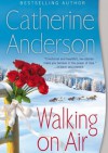 Walking On Air - Catherine Anderson