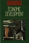 Economic Development: The New Palgrave - John Eatwell