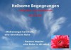 Heilsame Begegnungen: Fotografien und Inspirationen von Thomas Rist (German Edition) - Thomas Rist