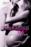 Embracing Us - Delisa Lynn