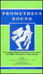 Prometheus Bound: The Changing Relationship Between Government and Higher Education in Western Europe - Guy R. Neave, Guy Neave