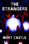 Strangers - Mort Castle