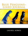 Blue Penguins Lined Journal - Laurel Marie Sobol