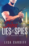 Sins, Lies & Spies (Black Brothers Series Book 2) - Lisa Cardiff