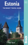 Estonia, 4th: The Bradt Travel Guide - Neil Taylor