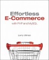 Building E-Commerce Web Sites with PHP and MySQL - Larry Ullman