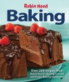 Robin Hood Baking: Over 250 Recipes - Carol Sherman