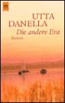 Die Andere Eva - Utta Danella