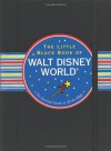 Little Black Book of Walt Disney World 2010 (2nd Edition) (Travel Guide) (Little Black Books (Peter Pauper Hardcover)) - Rona Gindin, Kerren Barbas Steckler