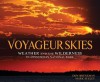 Voyageur Skies: Weather and the Wilderness in Minnesota's National Park - Don Breneman, Mark Seeley