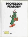 Professor Peabody (Munch Bunch Book) - Giles Reed, Angela Mitson