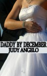 Daddy by December - Judy Angelo