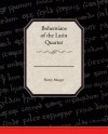 Bohemians of the Latin Quarter - Henry Murger