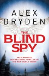 The Blind Spy - Alex Dryden