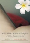 Sex from Plato to Paglia [2 Volumes]: A Philosophical Encyclopedia - Alan Soble, Greenwood Publishing Group