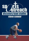 Sports Outreach: Discovery Team Studies - Steve Connor