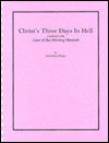 Christ's Three Days in Hell & Case of the Missing Messiah - Alvin Boyd Kuhn