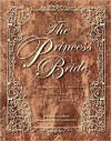 The Princess Bride Deluxe Edition HC: S. Morgenstern's Classic Tale of True Love and High Adventure - William Goldman, Michael Manomivibul