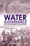 Water Governance For Sustainable Development - Sylvain Perret, Stefano Farolfi, Rashid Hassan, Stéphanie Perret