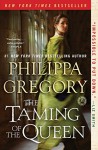 The Taming of the Queen - Philippa Gregory