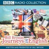 Journeys in English - Bill Bryson