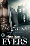 The Escape - Shoshanna Evers