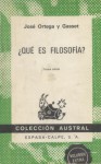 ¿Qué es filosofía? - José Ortega y Gasset