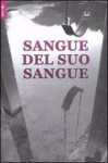 Sangue del suo sangue - Roberta Borsani