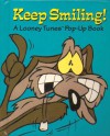 Keep Smiling! - Treasures Warner