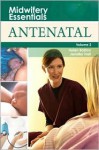 Midwifery Essentials - Helen Baston, Jennifer Hall