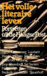 Het Volle literaire leven: portretten uit de Haagse Post - Jan Brokken