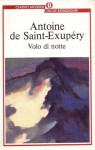 Volo di notte - Antoine de Saint-Exupéry, Cesare Giardini